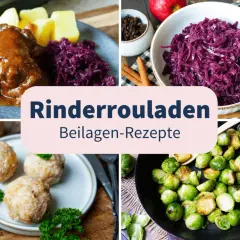 Rinderrouladen mit Rotkohl, Klößen und Rosenkohl – die perfekten Beilagen, die zu Rouladen passen.