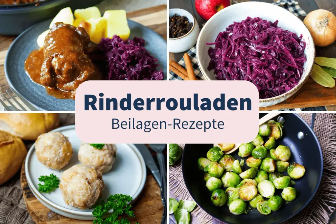 Rinderrouladen mit Rotkohl, Klößen und Rosenkohl – die perfekten Beilagen, die zu Rouladen passen.